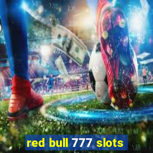 red bull 777 slots